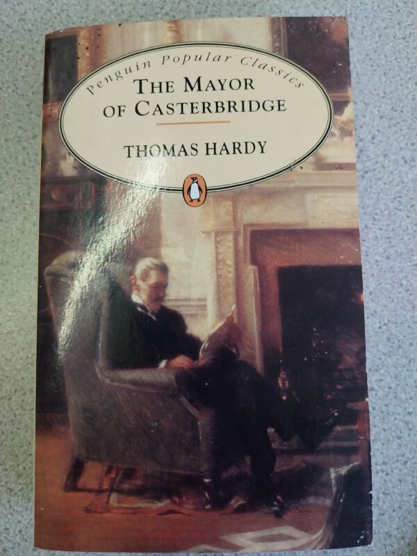 The Mayor of Casterbridge by Thomas Hardy