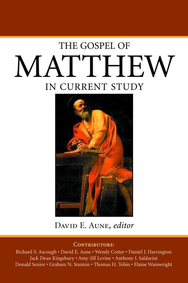 The Gospel of Matthew in Current Study (Paperback)