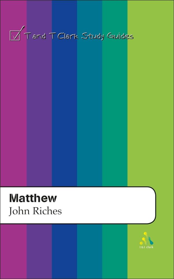 T & T Clark Study Guides: Matthew (Paperback)