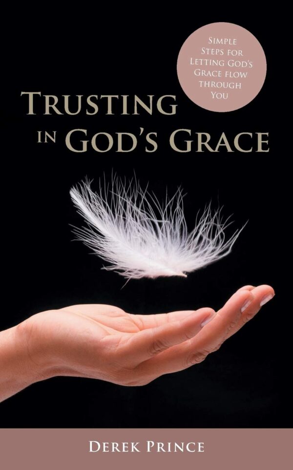 Trusting in God's Grace (Paperback)