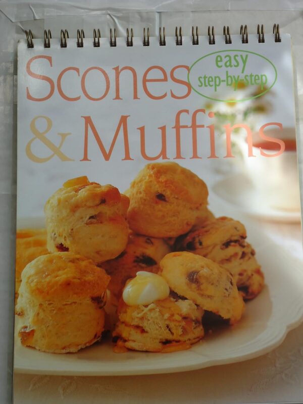 Scones & Muffins, Easy Step-By-Step