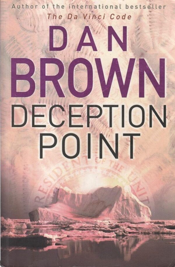 Deception Point?Paperback ? 1 Jan. 1900. by?Dan Brown?(Author)