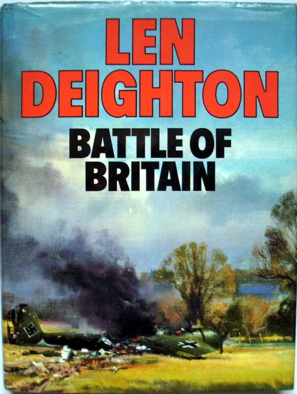 Battle of Britain. Len Deighton